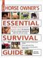 Horse Owners Essential Survival Guide